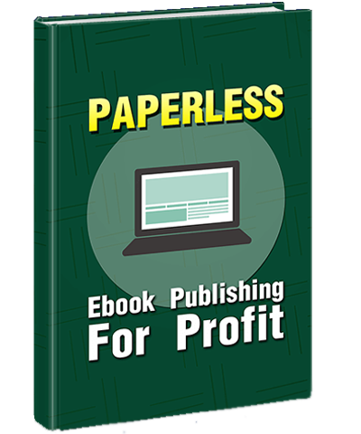 Paperless Ebook Publishing for Profit